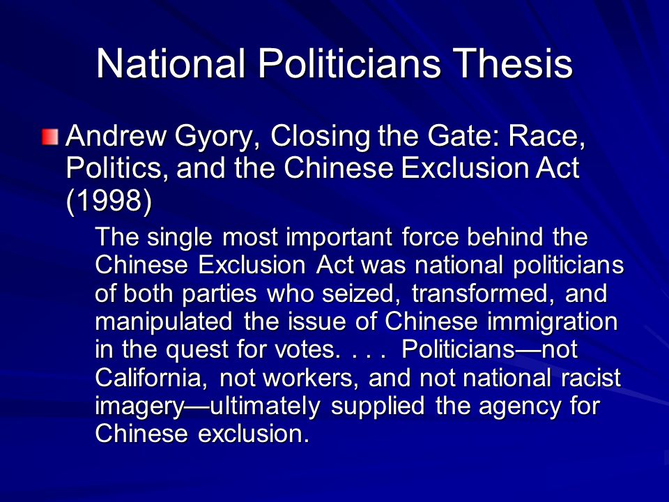 Chinese Exclusion Act of 1882 - Essay Example